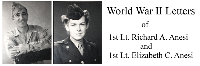 World War II letters of 1st Lt. Richard A. Anesi and 1st Lt. Elizabeth C. Anesi