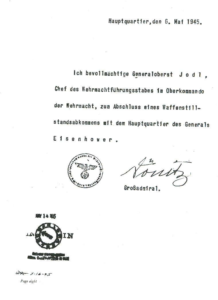 Reichspresident Donitz's order authorizing Colonel General Alfred Jodl to conclude an armistice agreement with General Eisenhower's headquarters in Reims, 6 May 1945